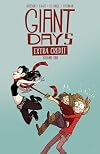 Giant Days: Extra Credit, Vol. 1