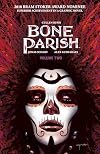 Bone Parish Vol. 2