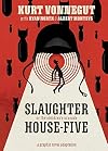 Slaughterhouse-Five: A Graphic Novel Adaptation