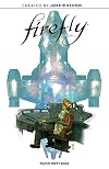 Firefly Original Graphic Novel: Watch How I Soar