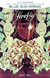 Firefly: Blue Sun Rising Vol. 2