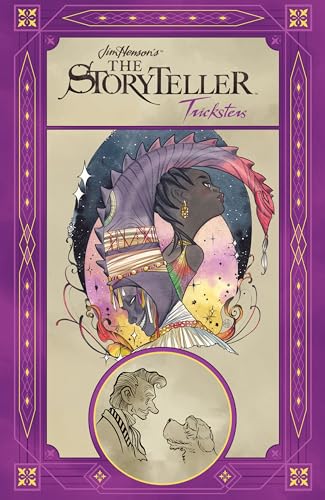 Jim Henson's The Storyteller: Tricksters (With: Amal El-Mohtar,Jonathan Rivera) cover
