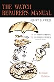 The Watch Repairers Manual Second Edition