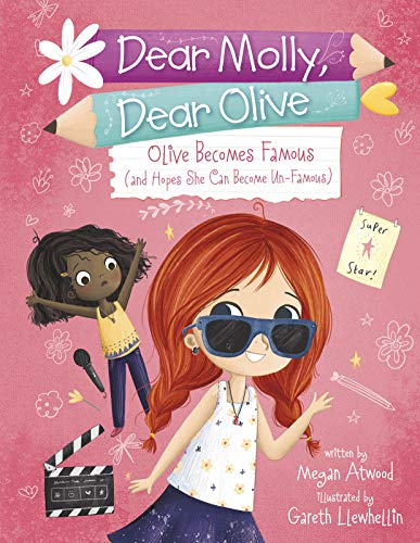 Cover of Olive Becomes Famous : (And Hopes She Can Become Un-Famous)