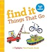 Find It Things That Go: Baby's First Puzzle Book (Highlights Find It Board Books)