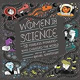 Women In Science 50 Fearless Pioneers Who Changed The World