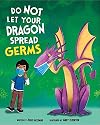 Do Not Let Your Dragon Spread Germs