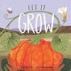 Let It Grow
