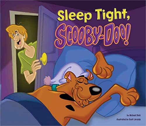 Sleep tight, Scooby-Doo! / story by Michael Dahl ; illustrated by Scott Jeralds