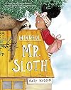 Mindful Mr. Sloth