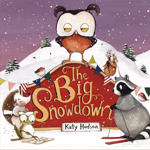The Big Snowdown by Katy Hudson / by 63551
