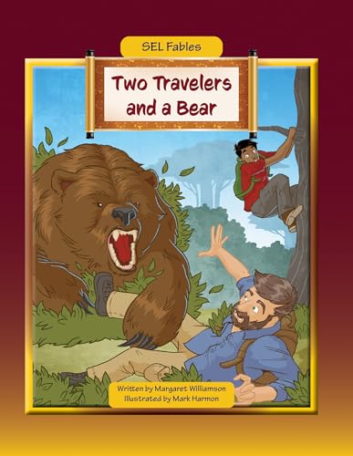 Two Travelers and A Bear / by Williamson, Margaret A