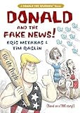 Donald And The Fake News Donald The Caveman