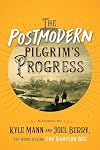 The Postmodern Pilgrim's Progress: An Allegorical Tale