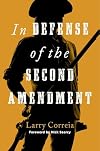 In Defense of the Second Amendment