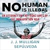 No Human Is Illegal
