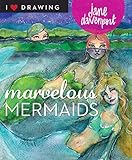 Marvelous Mermaids I Heart Drawing