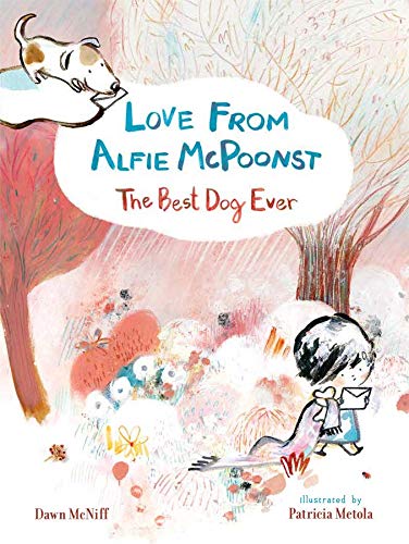 Cover of Love from Alfie Mcpoonst, the Best Dog Ever