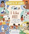 I Like Art ... What Jobs Are There?