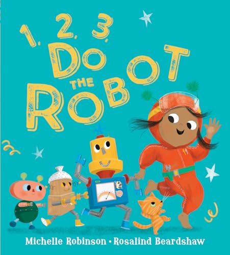 Cover of 1, 2, 3 Do the Robot
