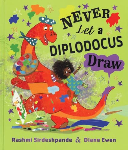 Cover of Never Let a Diplodocus Draw