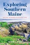 Exploring Southern Maine: Natural Wonders and Historic Sites