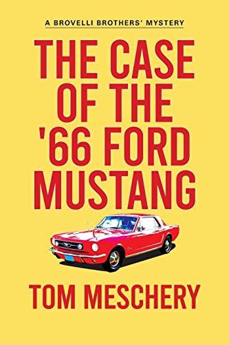 The Case of the '66 Ford Mustang book cover