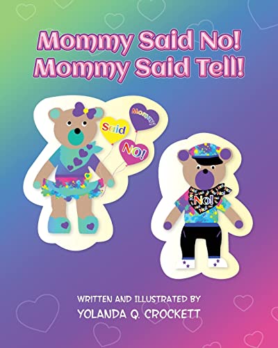 Cover of Mommy Said No! Mommy Said Tell!