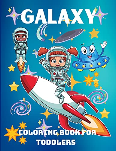Cover of Galaxy Coloring Book for Toddlers