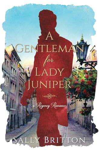 A Gentleman for Lady Juniper book cover