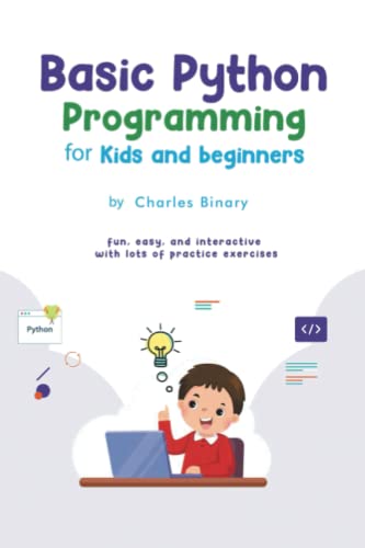 Cover of Basic Python Programming for Kids and Beginners