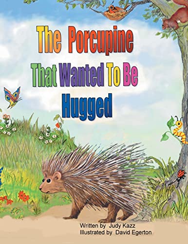 Cover of Porcupine That Wanted to Be Hugged