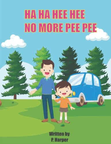 Cover of Ha Ha Hee Hee No More Pee Pee