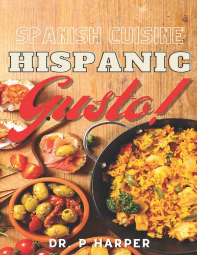 Cover of Spanish Cuisine Hispanic Gusto