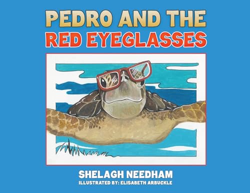 Cover of Pedro and the Red Eyeglasses