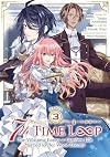 7th Time Loop: The Villainess Enjoys a Carefree Life Married to Her Worst Enemy!, Vol. 3