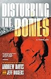 Disturbing the Bones