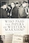 Who Paid the Pipers of Western Marxism?