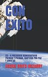 Con Exito 23 4 Poemas Y Poesias Canticos Democraticos Motivadores De Pax Y Amistad Spanish Edition