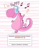 Primary Composition Notebook Grades K2 Im Happy Story Paper Journal Dashed Midline And Picture Space School Exercise Book Pink Dino Dinosaur Era Series Jurassic Dinosaurs Primary Notebook