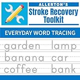 Stroke Recovery Toolkit Everyday Word Tracing Print Handwriting Workbook For Adults Allertons Stroke Recovery Toolkit