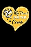 My Heart Is On That Court Volleyball Notebook Log Journal For Logging Scores Stats And Records