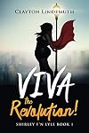 Shirley F'N Lyle: VIVA the REVOLUTION