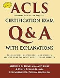 Acls Certification Exam Qa With Explanations For Healthcare Professionals And Students