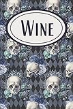 Gothic Diamonds Blue Floral Skull Wine Journal For Wineloving Witches Pagans Wiccans Rockers Bikers And Goth Girls