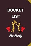 Bucket List For Family Inspirational Ideas For Adventures Together Family Journal Notebook Great Keepsake Gifts For Parent Husband Wife