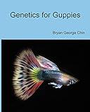 Genetics For Guppies