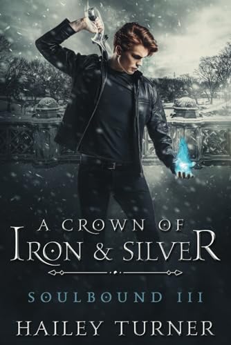 A Crown of Iron & Silver book cover