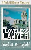 The Loveless Lawyer (A Nick Williams Mystery)