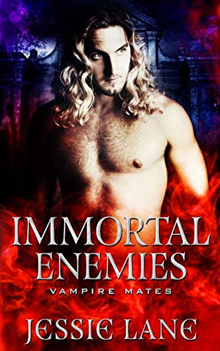 Immortal Enemies (By: Jessie Lane) cover